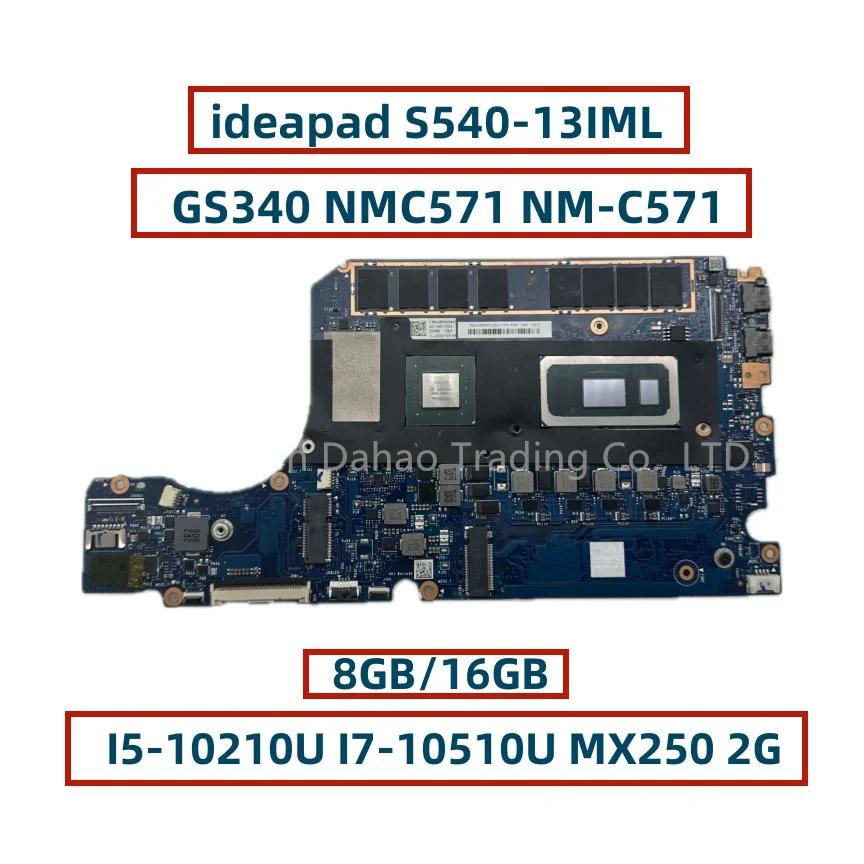 Lenovo Ideapad S540-13IML Ʈ , I5-10210U I7-10510U MX250 2G GPU, 8GB, 16GB RAM GS340 NMC571 NM-C571